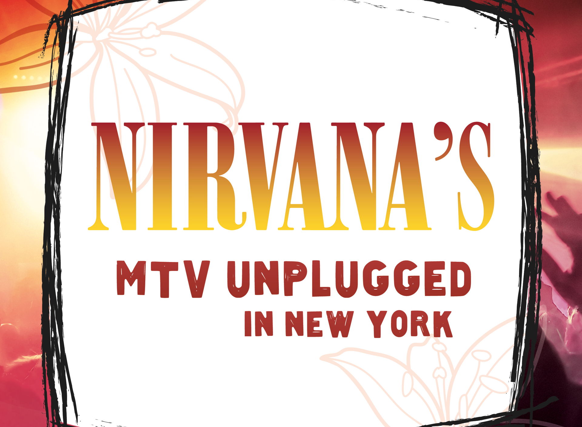 Nirvana’s MTV Unplugged - Legendary Albums Live - 2024 in De Tamboer